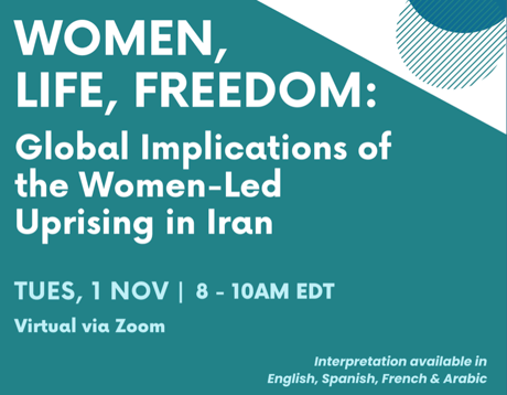 Women, Life, Freedom: Global Implications of the Women-Led Uprising in Iran