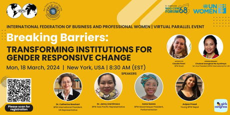 CSW68-Parallel Event: BPW International – Breaking Barriers: Transforming Institutions – March 18, 2024
