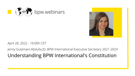 Video from Webinar “Understanding BPW International’s Constitution”