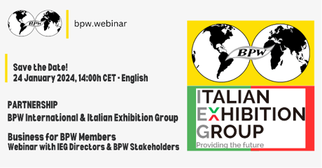 New Webinar – SAVE THE DATE! – BPW International & Italian Exhibition Group IEG, Business for BPW Members